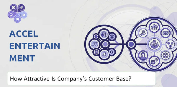 How Attractive Is Accel Entertainment Company's Customer Base and Target Market?