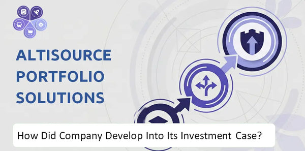 How Did Altisource Portfolio Solutions Company Develop Into Its Current Investment Case?