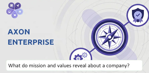 What Do the Mission, Vision, and Core Values of Axon Enterprise Company Reveal to Investors?