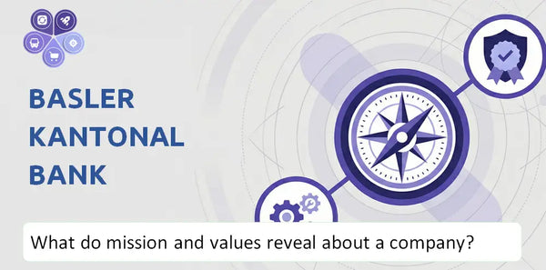 What Do the Mission, Vision, and Core Values of Basler Kantonalbank Company Reveal to Investors?