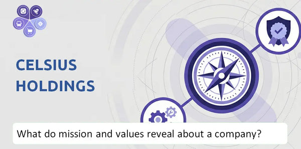What Do the Mission, Vision, and Core Values of Celsius Holdings Company Reveal to Investors?