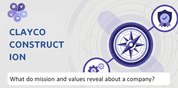 What Do the Mission, Vision, and Core Values of Clayco Construction Company Reveal to Investors?