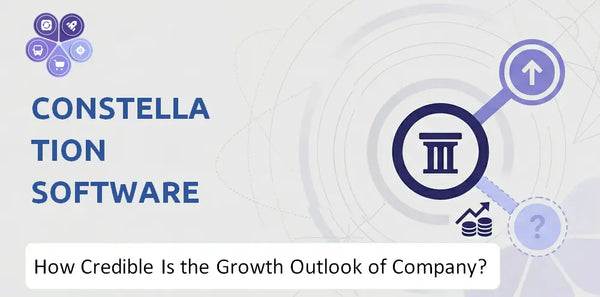 How Credible Is the Growth Outlook of Constellation Software Company?