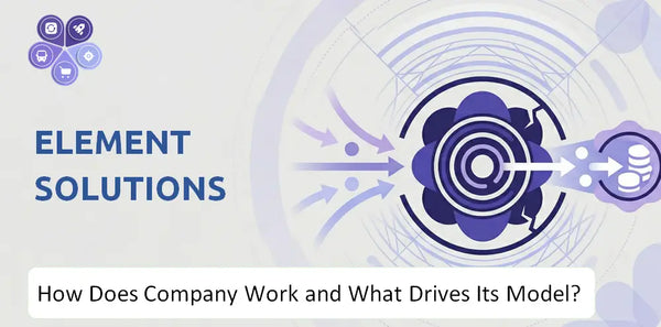 How Does Element Solutions Company Work and What Drives Its Business Model?