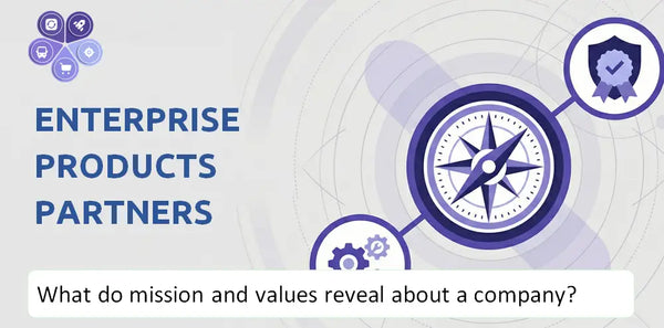 What Do the Mission, Vision, and Core Values of Enterprise Products Partners Company Reveal to Investors?
