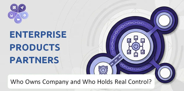 Who Owns Enterprise Products Partners Company and Who Holds Real Control?