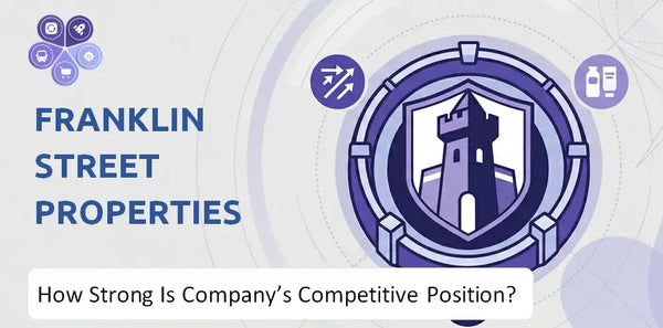 How Strong Is Franklin Street Properties Company's Competitive Position?