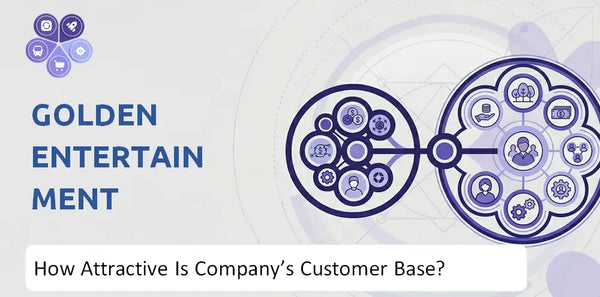 How Attractive Is Golden Entertainment Company's Customer Base and Target Market?