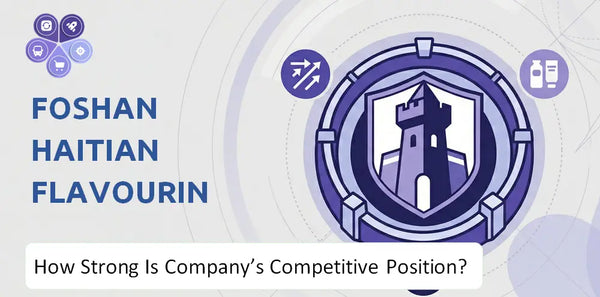 How Strong Is Foshan Haitian Flavouring and Food Company's Competitive Position?