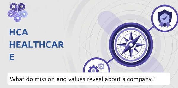 What Do the Mission, Vision, and Core Values of HCA Healthcare Company Reveal to Investors?