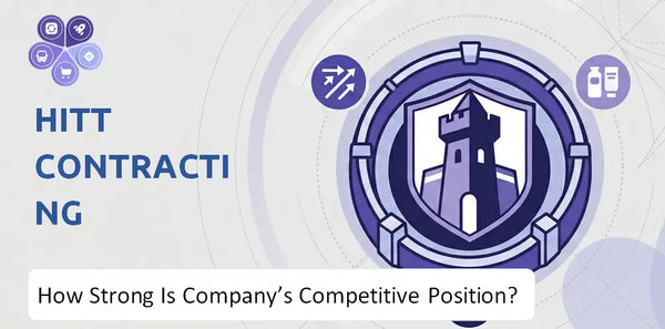 How Strong Is HITT Contracting Company's Competitive Position?