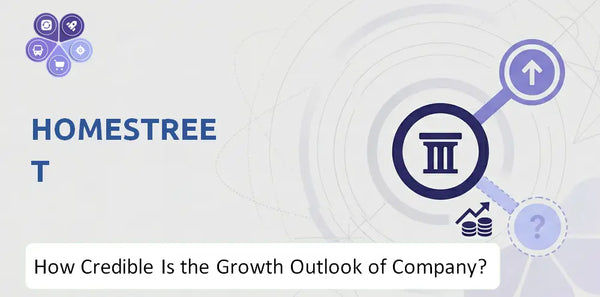 How Credible Is the Growth Outlook of HomeStreet Company?