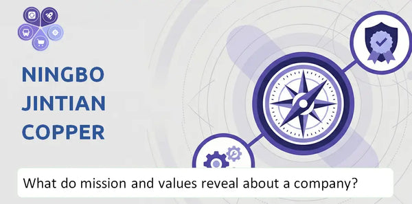 What Do the Mission, Vision, and Core Values of Ningbo Jintian Copper (Group) Company Reveal to Investors?