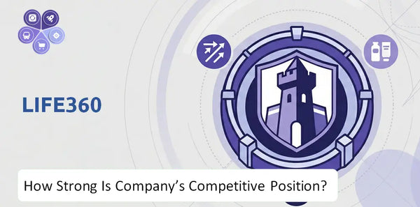 How Strong Is Life360 Company's Competitive Position?