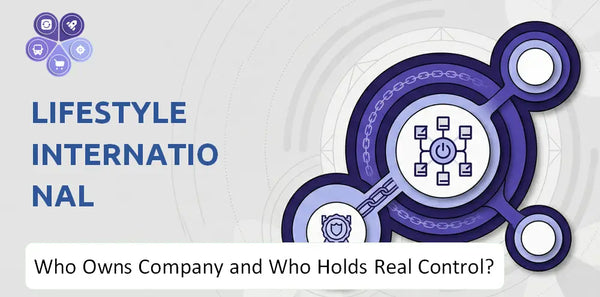 Who Owns Lifestyle International Holdings Company and Who Holds Real Control?