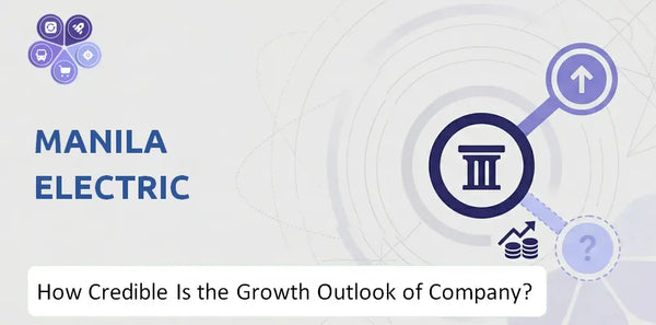 How Credible Is the Growth Outlook of Manila Electric Company?