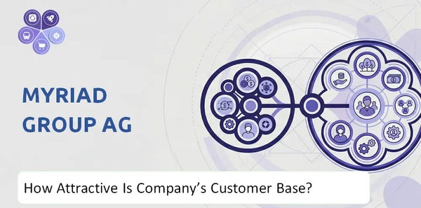 How Attractive Is Myriad Group AG Company's Customer Base and Target Market?