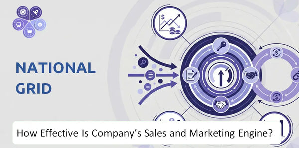 How Effective Is National Grid Company's Sales and Marketing Engine?