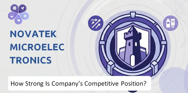 How Strong Is Novatek Microelectronics Corp. Company's Competitive Position?