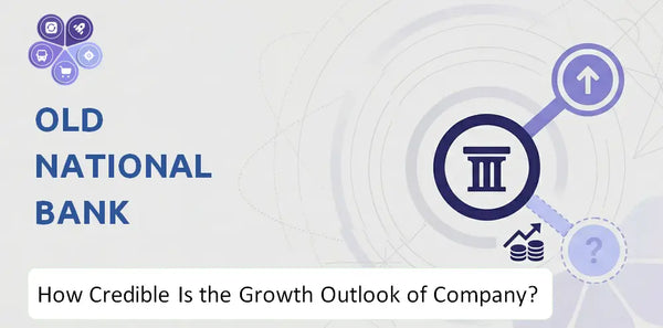 How Credible Is the Growth Outlook of Old National Bank Company?