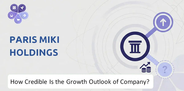 How Credible Is the Growth Outlook of Paris Miki Holdings Company?