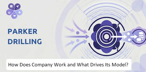 How Does Parker Drilling Company Work and What Drives Its Business Model?