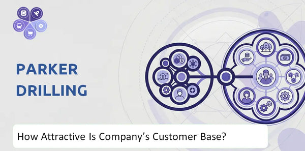 How Attractive Is Parker Drilling Company's Customer Base and Target Market?