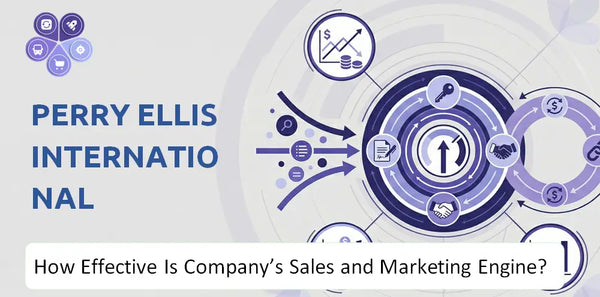 How Effective Is Perry Ellis International Company's Sales and Marketing Engine?