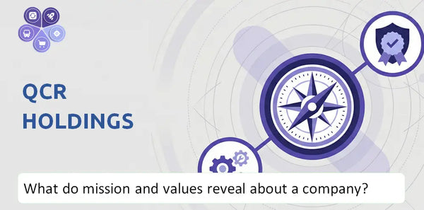 What Do the Mission, Vision, and Core Values of QCR Holdings Company Reveal to Investors?