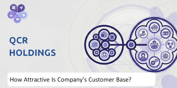 How Attractive Is QCR Holdings Company's Customer Base and Target Market?