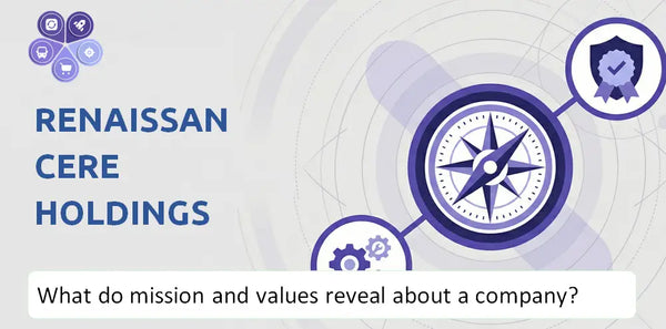 What Do the Mission, Vision, and Core Values of RenaissanceRe Holdings Company Reveal to Investors?