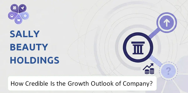 How Credible Is the Growth Outlook of Sally Beauty Holdings Company?