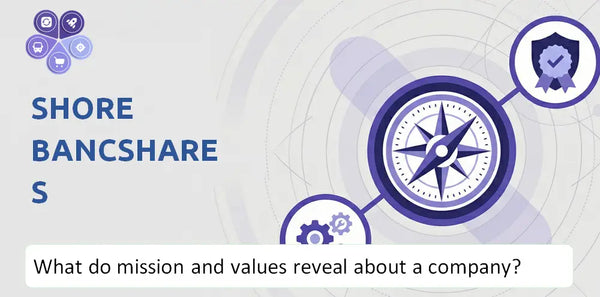 What Do the Mission, Vision, and Core Values of Shore Bancshares Company Reveal to Investors?