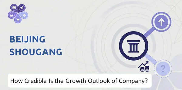 How Credible Is the Growth Outlook of Beijing Shougang Company?