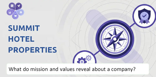 What Do the Mission, Vision, and Core Values of Summit Hotel Properties Company Reveal to Investors?