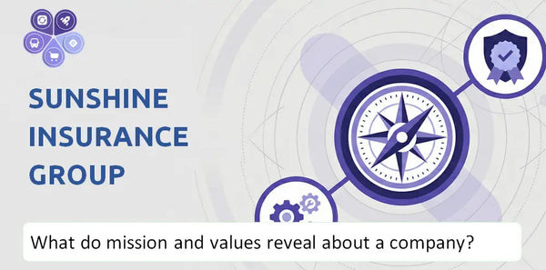 What Do the Mission, Vision, and Core Values of Sunshine Insurance Group Company Reveal to Investors?