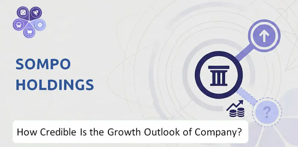 How Credible Is the Growth Outlook of Sompo Holdings Company?