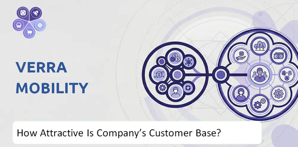 How Attractive Is Verra Mobility Company's Customer Base and Target Market?