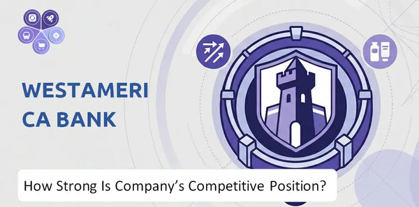 How Strong Is Westamerica Bank Company's Competitive Position?