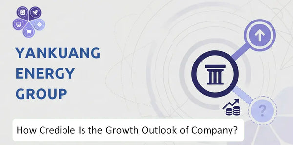 How Credible Is the Growth Outlook of Yankuang Energy Group Company?