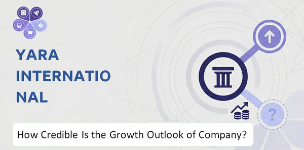 How Credible Is the Growth Outlook of Yara International Company?