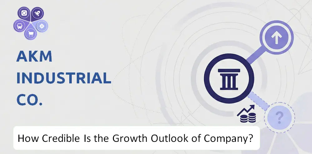 Akmcompany Company Growth Outlook Analysis