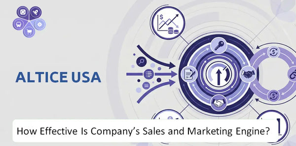 How Effective Is Altice USA Company's Sales and Marketing Engine?