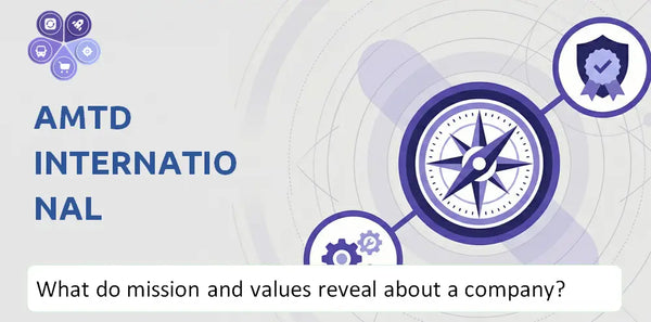 What Do the Mission, Vision, and Core Values of AMTD International Company Reveal to Investors?