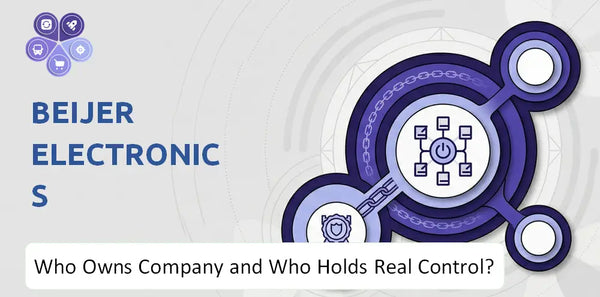 Who Owns Beijer Electronics Company and Who Holds Real Control?