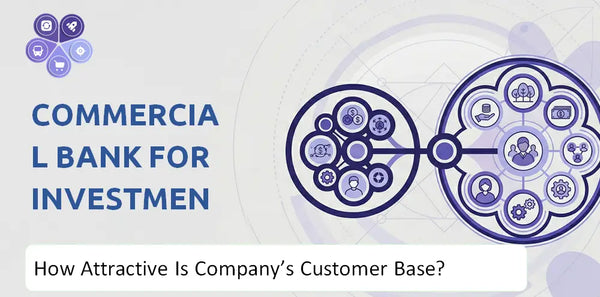 How Attractive Is Commercial Bank For Investment & Development Of Vietnam Company's Customer Base and Target Market?