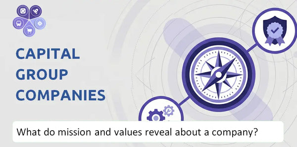 What Do the Mission, Vision, and Core Values of Capital Group Companies Company Reveal to Investors?