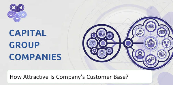 How Attractive Is Capital Group Companies Company's Customer Base and Target Market?