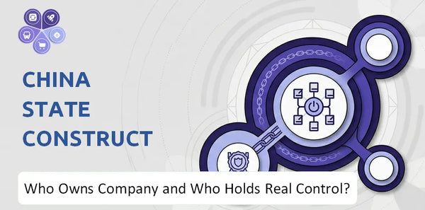 Who Owns China State Construction International Holdings Company and Who Holds Real Control?