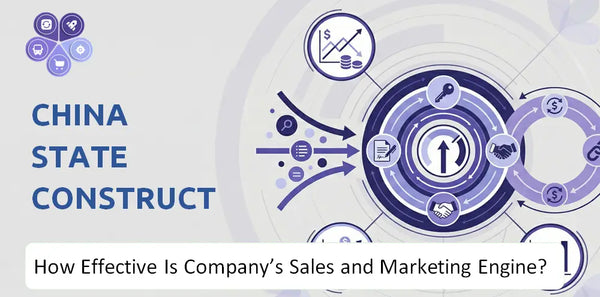 How Effective Is China State Construction International Holdings Company's Sales and Marketing Engine?